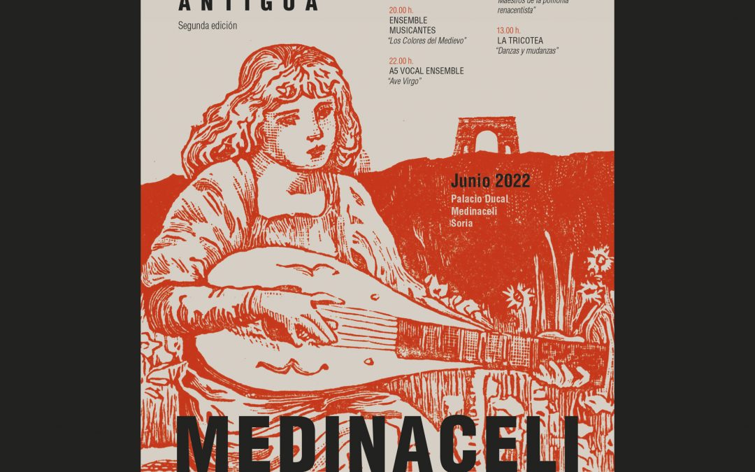 Se acerca Medinaceli Música Antigua 2022
